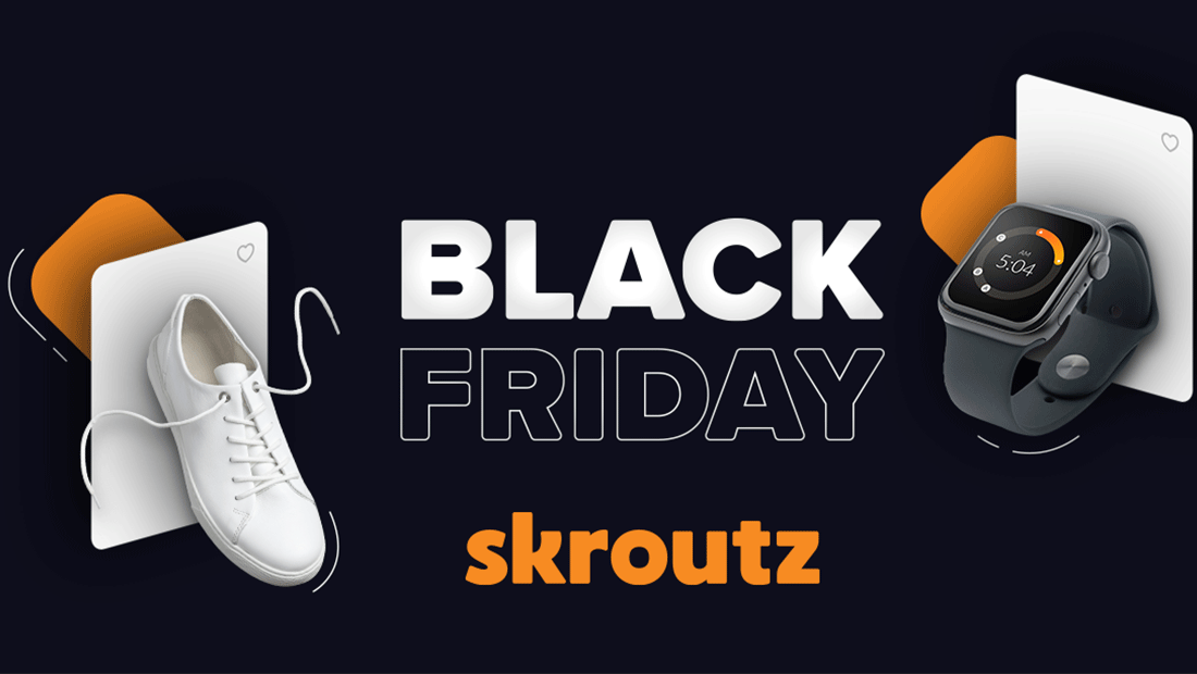 Το Skroutz συγκεντρώνει όλες τις προσφορές Black Friday