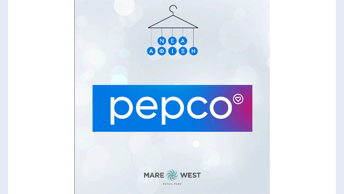 Νέο κατάστημα Pepco στο Mare West