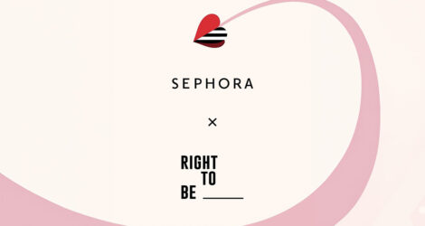 Η Sephora και ο οργανισμός Right To Be ενώνουν τις δυνάμεις τους